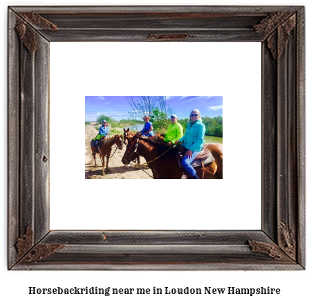 horseback riding near me in Loudon, New Hampshire